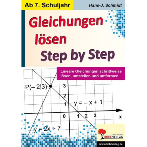 Hans-J. Schmidt - Gleichungen lösen - Step by Step