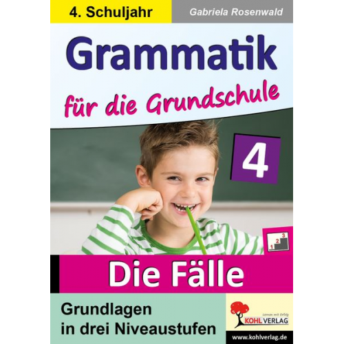 Gabriela Rosenwald - Grammatik für die Grundschule - Die Fälle / Klasse 4