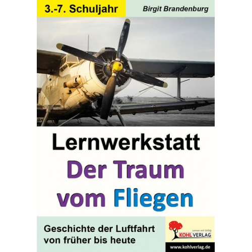 Birgit Brandenburg - Lernwerkstatt Der Traum vom Fliegen