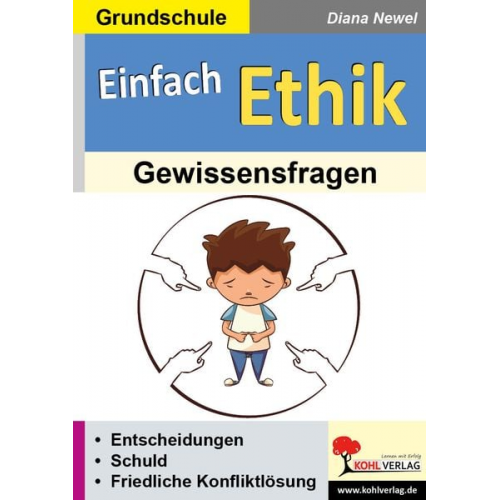 Diana Newel - Einfach Ethik. Gewissensfragen