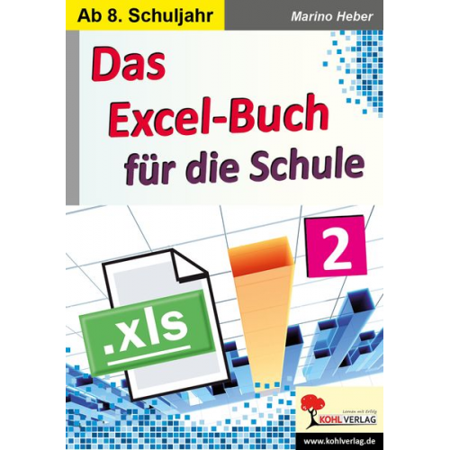 Marino Heber - Das Excel-Buch für die Schule / Band 2