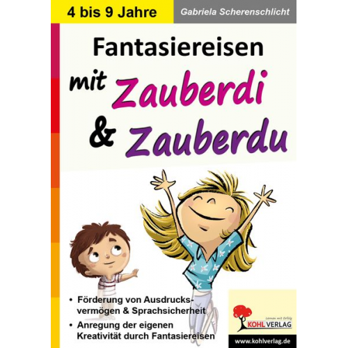 Gabriela Scherenschlicht - Fantasiereisen mit Zauberdi und Zauberdu