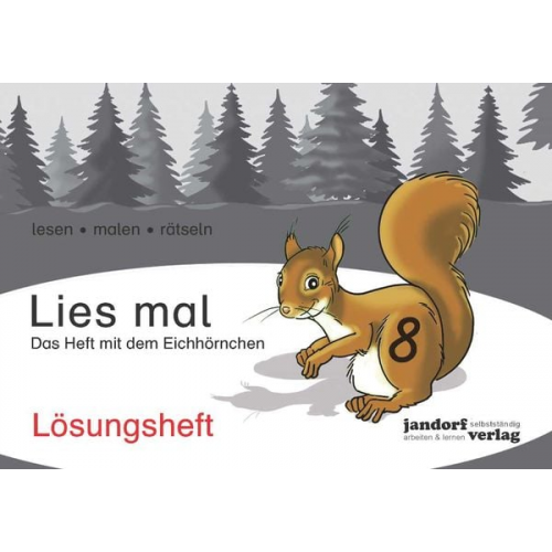 Anja Wachendorf Peter Wachendorf - Lies mal Band 8 - Das Heft mit dem Eichhörnchen (Lösungsheft)