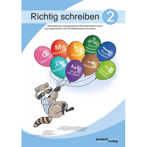 Peter Wachendorf - Richtig schreiben Band 2. Selbstständig strategiegeleitet Rechtschreiben lernen und systematisch den Grundwortschatz trainieren