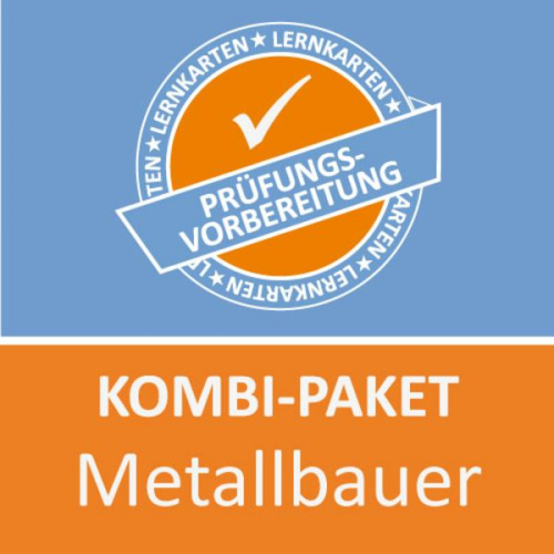 Zoe Kessler Michaela Rung-Kraus - Kombi-Paket Metallbauer /in FR Konstruktionstechnik. Prüfung