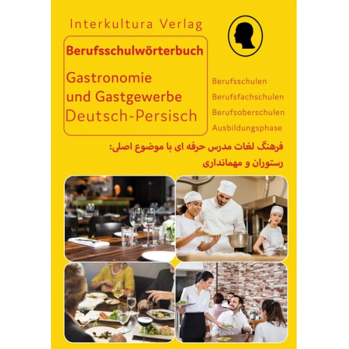 Interkultura Verlag - Berufsschulwörterbuch für Gastronomie und Gastgewerbe. Deutsch-Persisch