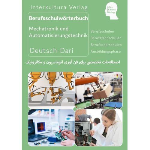 Interkultura Verlag - Interkultura Berufschulwörterbuch Mechatronik und Automatisierungstechnik - Teil 2