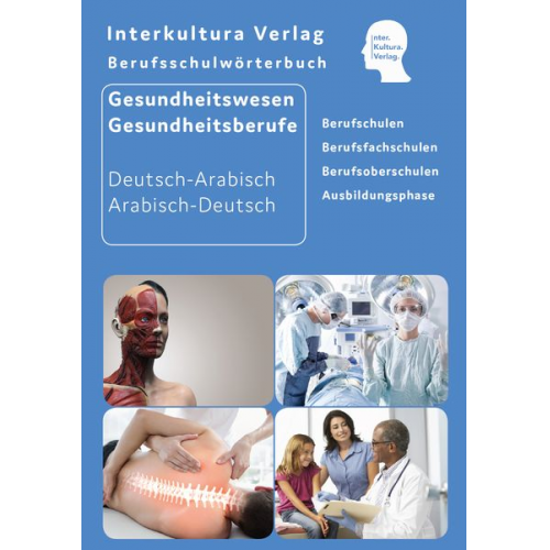 Interkultura Verlag - Berufsschulwörterbuch für Gesundheitswesen und Gesundheitsberufe