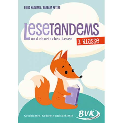 Guido Kasmann Barbara Peters - Lesetandems und chorisches Lesen - 3. Klasse