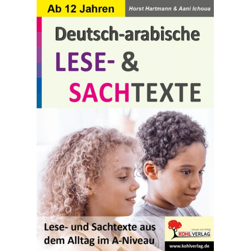 Aani Ichoua Horst Hartmann - Deutsch-Arabische LESE- und SACHTEXTE