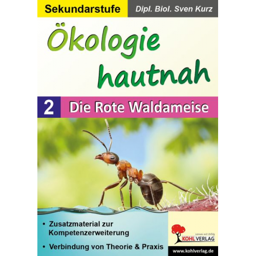 Sven Kurz - Ökologie hautnah - Band 2: Die Rote Waldameise