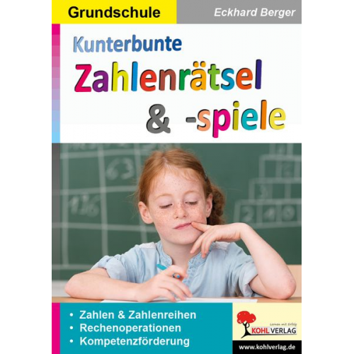 Eckhard Berger - Kunterbunte Zahlenrätsel & -spiele