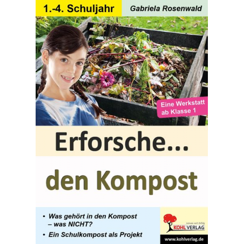 Gabriela Rosenwald - Erforsche ... den Kompost