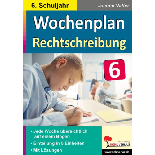 Jochen Vatter - Wochenplan Rechtschreibung / Klasse 6