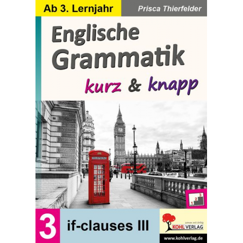 Prisca Thierfelder - Englische Grammatik kurz & knapp / Band 3