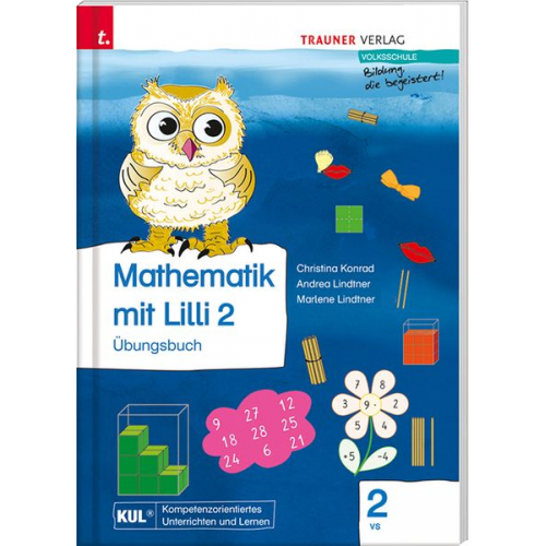 Christina Konrad Andrea Lindtner Marlene Lindtner - Konrad, C: Mathematik mit Lilli 2 (Übungsbuch)