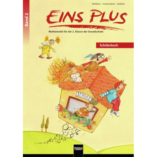 David Wohlhart Michael Scharnreitner Elisa Kleissner - EINS PLUS 2. Ausgabe D. Schülerbuch