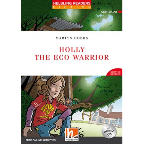 Martyn Hobbs - Holly the Eco Warrior, mit 1 Audio-CD