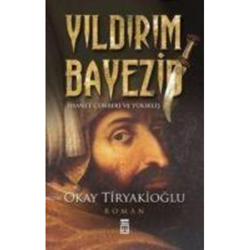 Okay Tiryakioglu - Yildirim Bayezid