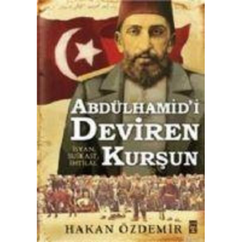 Hakan Özdemir - Abdülhamidi Deviren Kursun