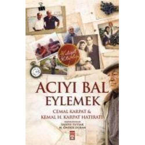 Kemal H. Karpat Cemal Karpat - Aciyi Bal Eylemek