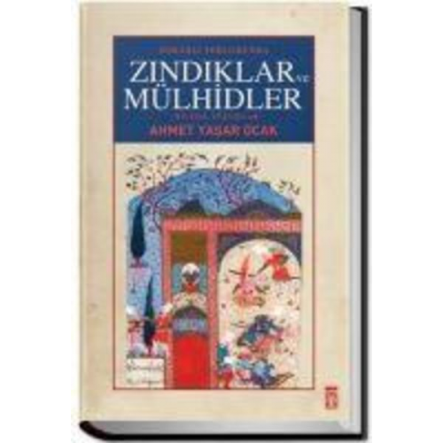 Ahmet Yasar Ocak - Osmanli Toplumunda Zindiklar ve Mülhidler