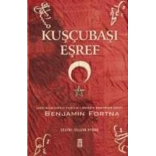 Benjamin Fortna - Kuscubasi Esref