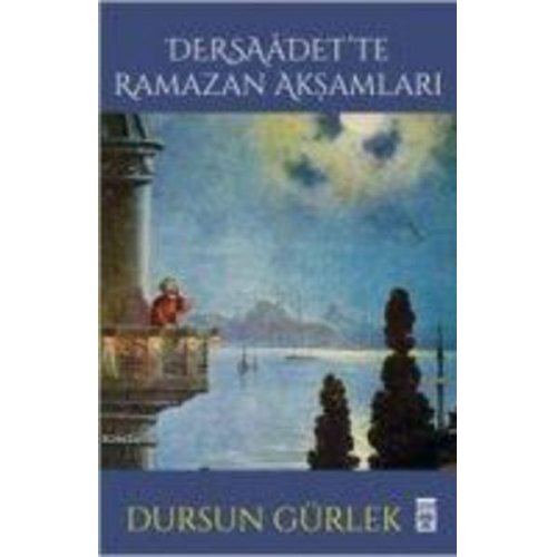 Dursun Gürlek - Dersaadette Ramazan Aksamlari