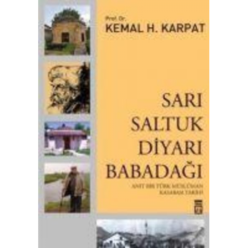 Kemal Karpat - Sari Saltuk Diyari Babadagi