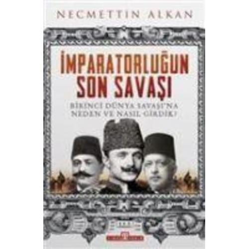 Necmettin Alkan - Imparatorlugun Son Savasi