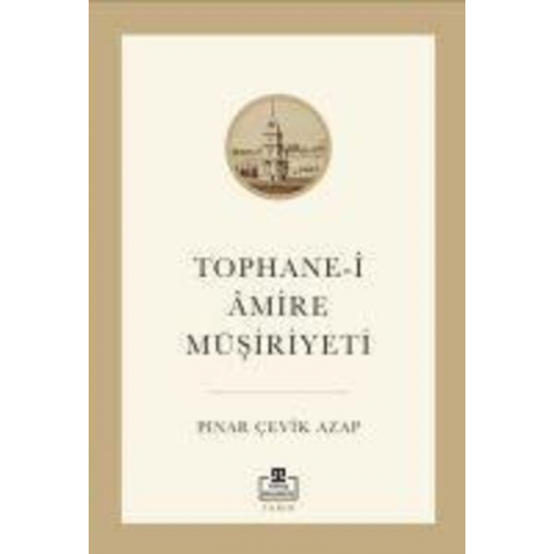 Pinar cevik Azap - Tophane-i Amire Müsiriyeti