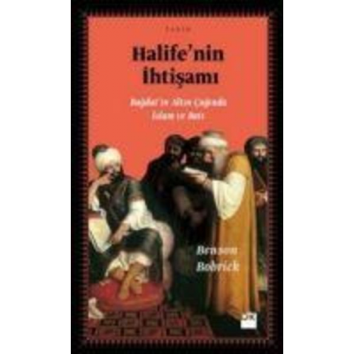 Benson Bobrick - Halifenin Ihtisami