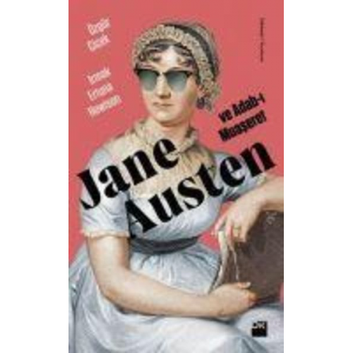 Irmak Ertuna Özgür Cice - Jane Austen ve Adab-i Muaseret