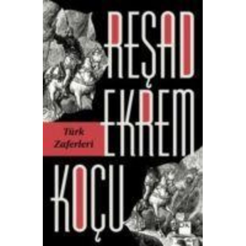 Resad Ekrem Kocu - Türk Zaferleri