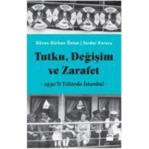 Güven Gürkan Öztan Serdar Korucu - Tutku, Degisim ve Zerafet