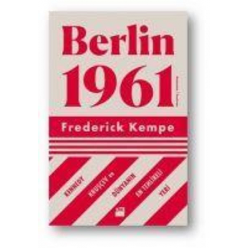 Frederick Kempe - Berlin 1961