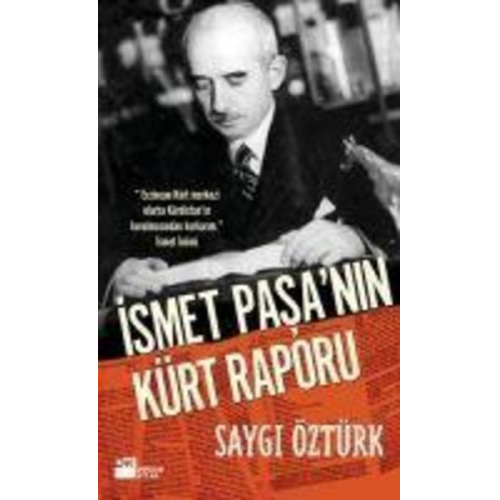 Saygi Öztürk - Ismet Pasanin Kürt Raporu