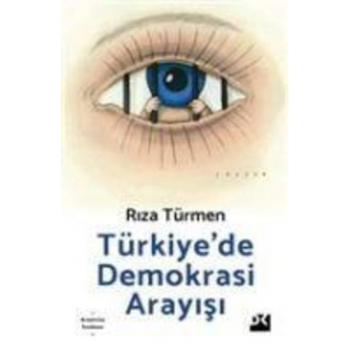 Riza Türmen - Türkiyede Demokrasi Arayisi