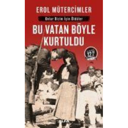 Erol Mütercimler - Bu Vatan Böyle Kurtuldu Midi Boy