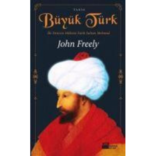 John Freely - Büyük Türk