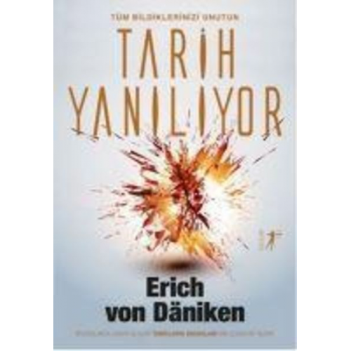 Erich Daniken - Tarih Yaniliyor