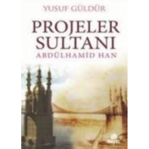 Yusuf Güldür - Projeler Sultani