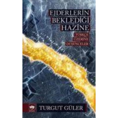 Turgut Güler - Ejderlerin Bekledigi Hazine