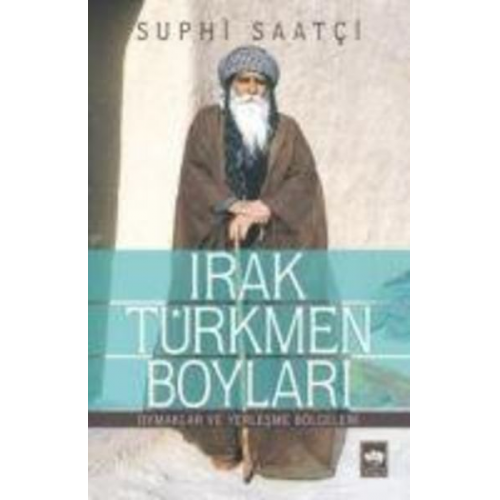 Suphi Saatci - Irak Türkmen Boylari