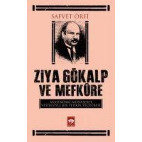 Safvet Örfi - Ziya Gökalp ve Mefkure