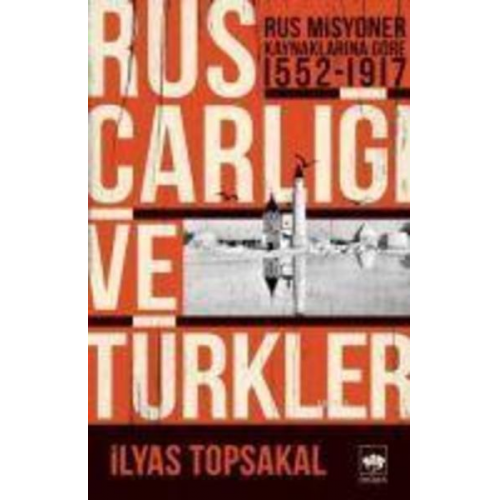 Ilyas Topsakal - Rus Carligi ve Türkler