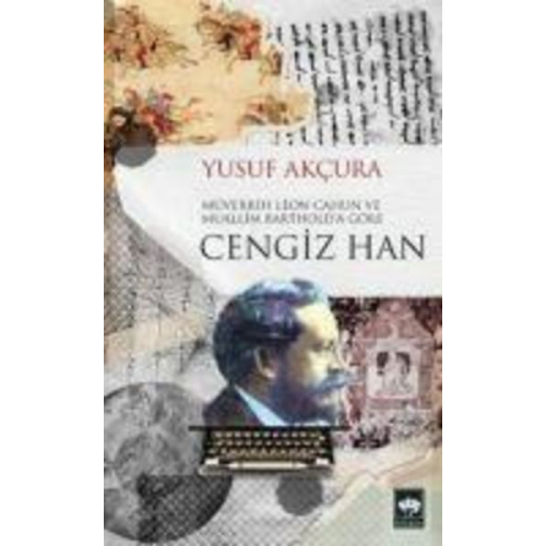 Yusuf Akcura - Cengiz Han