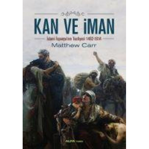 Matthew Carr - Kan ve Iman