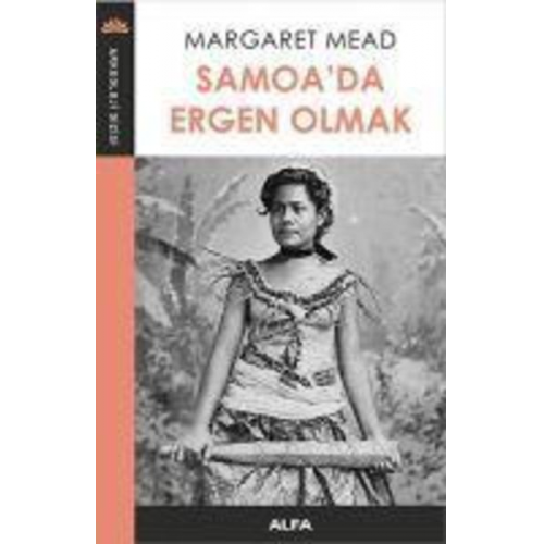 Margaret Mead - Samoada Ergen Olmak