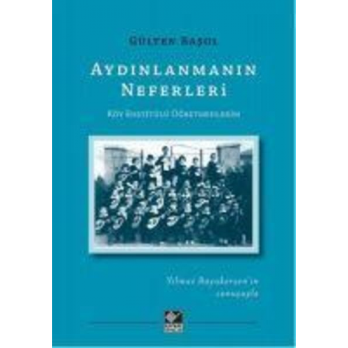 Gülten Basol - Aydinlanmanin Neferleri